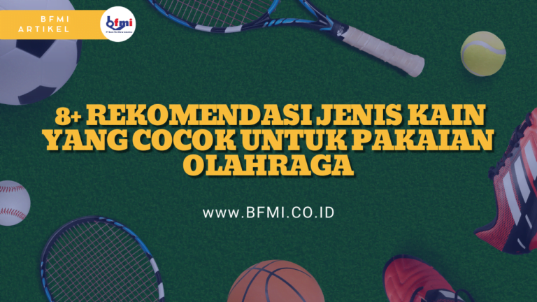 8+ Rekomendasi Jenis Kain Yang Cocok Untuk Pakaian Olahraga